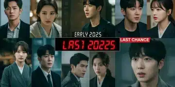 Collage of six K-drama scenes with 'Early 2025' and 'Last Chance' overlay, symbolizing upcoming finales.